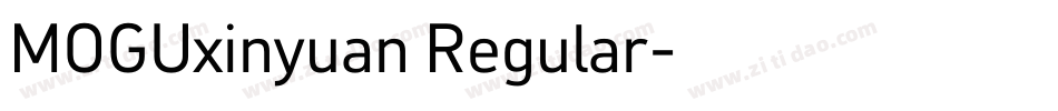 MOGUxinyuan Regular字体转换